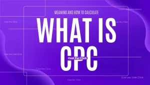 What Is CPC written on a purple background